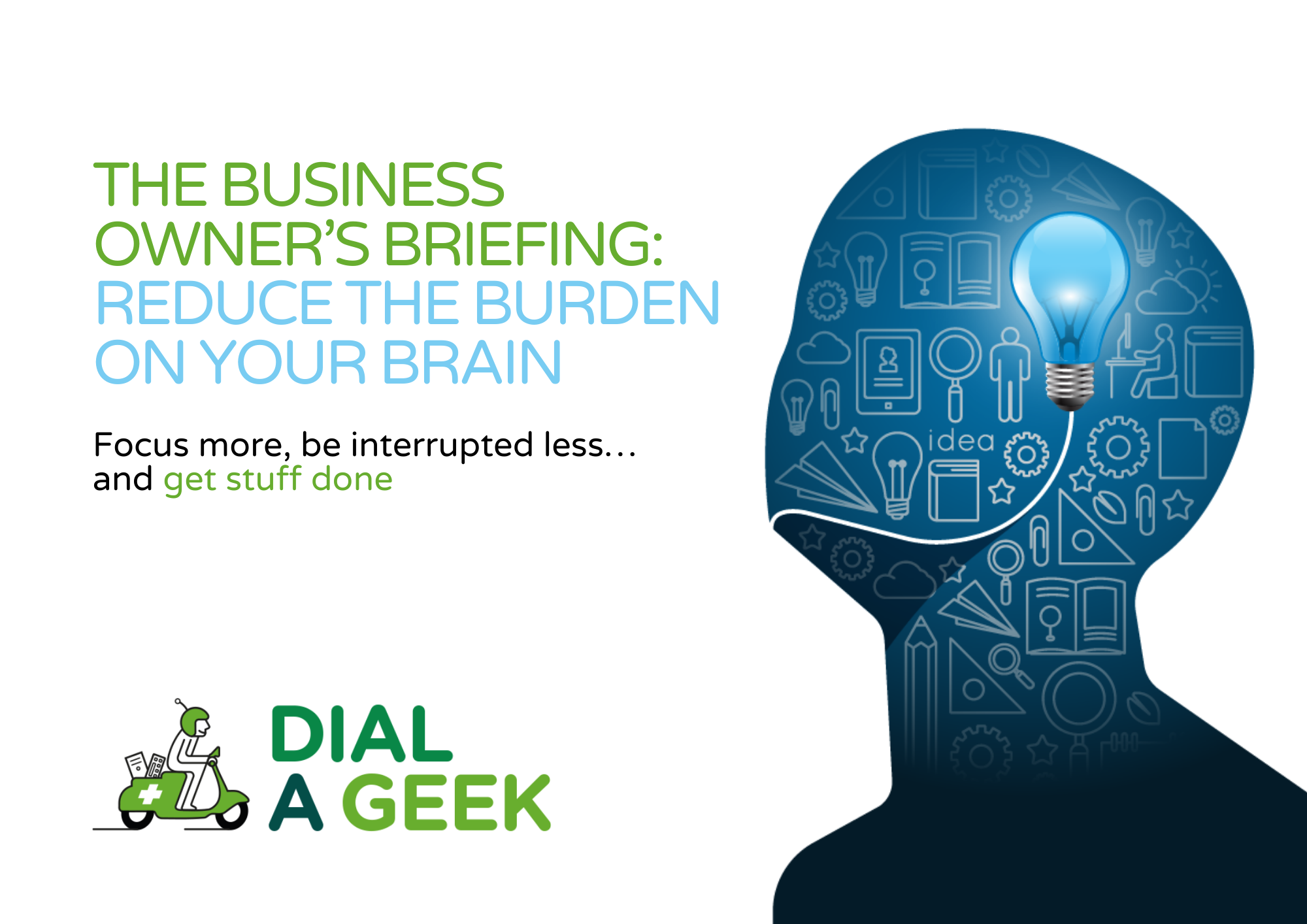 For business owners: reduce the burden on your brain
