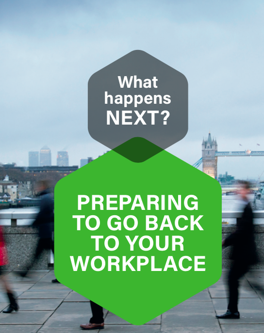 Guide cover, busy street, title: what happens next? Preparing to go back to your workplace
